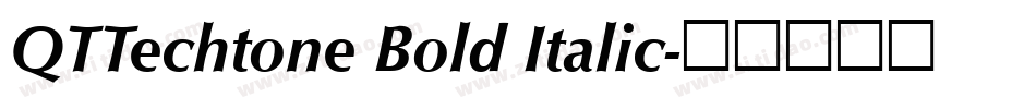 QTTechtone Bold Italic字体转换